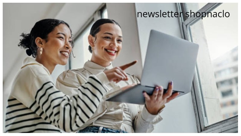 newsletter shopnaclo