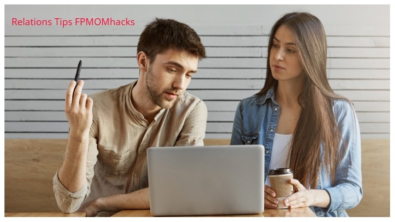 Relations Tips FPMOMhacks